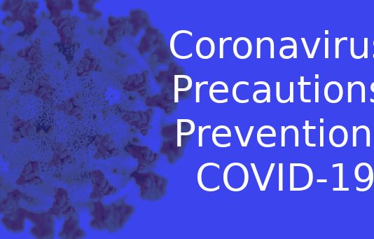 Coronavirus: Precautions, Prevention , COVID-19